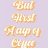 Poster tekst cup tea (of coffee) - Afbeelding 2