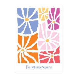 Poster met kleurige retro bloemen en tekst no rain no flowers.