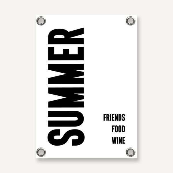 Tuinposter in zwart wit met tekst summer friends food wine.